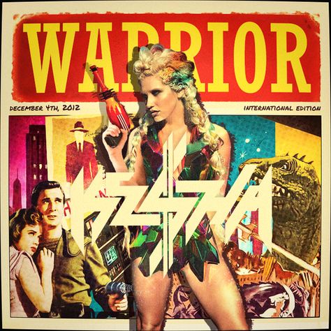 Kesha - Warrior Kesha Poster, Kesha Warrior, Kesha Rose, Art Album, Music Artwork, Dance Music Videos, Kesha, Music Icon, Room Posters