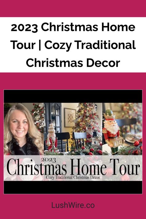 2023 Christmas Home Tour | Cozy Traditional Christmas Decor Home Tours Traditional, Christmas Home Tours 2024, Cozy Traditional Christmas, Christmas Home Tours, Traditional Christmas Decor, Holiday House Tours, Christmas House Tour, Welcome To Christmas, Christmas Experiences