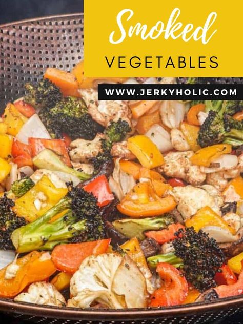 Crunchy Smoked Vegetables close up in the smoking basket. Traeger Cooking, Pellet Smoker Recipes, Smoked Vegetables, Grilled Vegetable Recipes, Traeger Recipes, Pellet Grill Recipes, Smoked Meats, Summer Veggies, Smoked Cooking