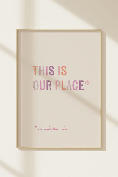 This is our Place.* We make the Rules. Pink ombre wall art digital download. Cute dorm room art. Quotes To Paint On Canvas, Bedroom Wall Quotes, Room Rules, Dorm Collage Wall, Dorm Room Posters Wall Art, Printable Wall Art Taylor Swift, Taylor Swift Inspired Wall Art, Room Wall Decor Taylor Swift, Pastel Danish Aesthetic