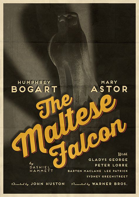 The Maltese Falcon Poster, Film Noir Posters, Maltese Falcon Movie, The Maltese Falcon, Maltese Falcon, Dashiell Hammett, Mary Astor, Peter Lorre, John Huston