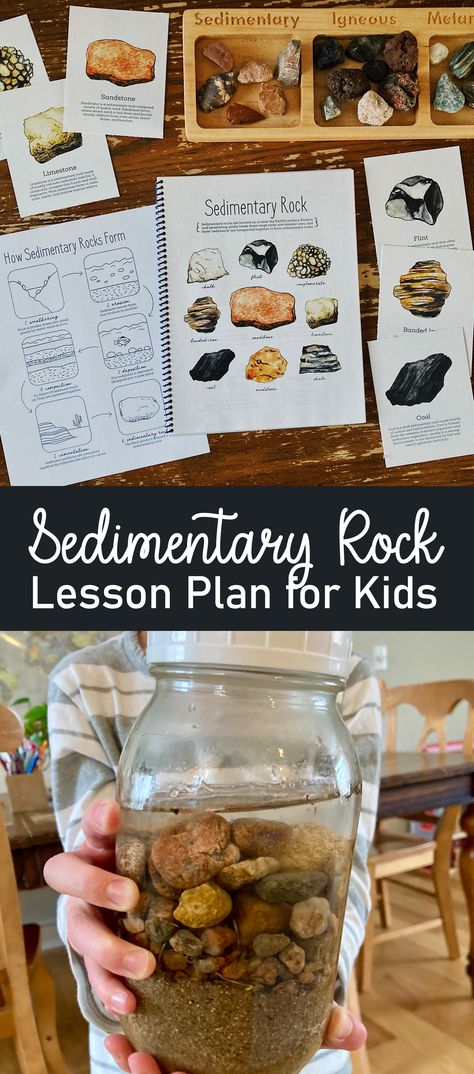 Studying Sedimentary Rocks ~ A Complete Lesson Plan Sedimentary Rock Activities, Montessori Lesson Plans, Homeschool Nature Study, Unit Studies Homeschool, Forest School Activities, Montessori Lessons, Nature School, Homeschool Education, Sedimentary Rocks