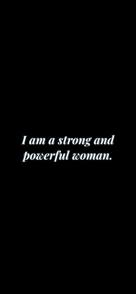 Powerful Woman Wallpaper, Powerful Women Quotes Wallpaper, Strong Woman Vision Board, Strong Women Wallpaper, I Am A Woman, Vision Board Strong Woman, I Am Her Aesthetic, I Am Strong Wallpaper, Powerful Energy Aesthetic