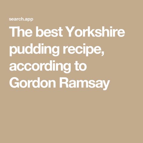 The best Yorkshire pudding recipe, according to Gordon Ramsay Best Yorkshire Pudding Recipe, Gordon Ramsay Yorkshire Pudding, Best Yorkshire Pudding, Easy Yorkshire Pudding Recipe, How To Make Yorkshire Pudding, Making Roast Potatoes, Yorkshire Pudding Recipe, Yorkshire Pudding Recipes, Yorkshire Puddings