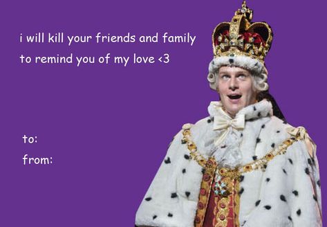 Hamilton Valentine, Meme Valentines Cards, Bad Valentines Cards, Silly Valentines, Bad Valentines, Top 5 Songs, Kill Your Friends, Cheesy Valentine, Vday Cards