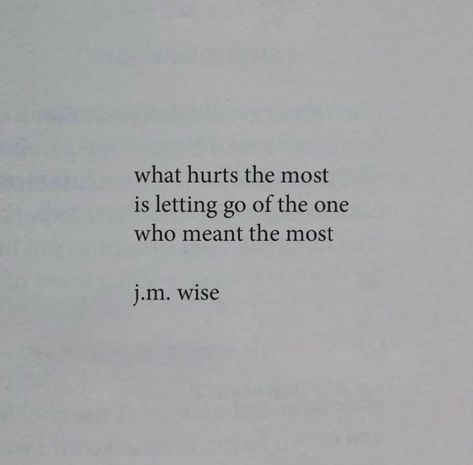 What Hurts The Most, Romance Quotes, Let Down, Poem Quotes, Teenager Posts, Keep In Mind, Words Quotes, Letting Go, Words Of Wisdom