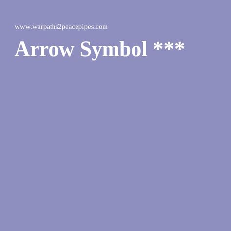 Arrow Symbol *** Arrow Symbol Meaning, Indian Symbols, Arrow Symbol, Native American Symbols, The Arrow, Native American Indians, American Indian, Native American, The Secret