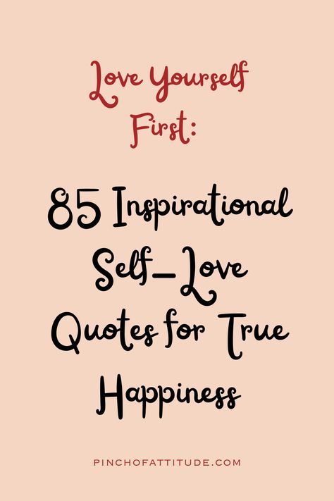 Looking for a little inspiration?🌟 Here are 85 happiness self-love quotes to remind you that true joy comes from within! 😍 Whether you're starting your self-love journey or just need a pick-me-up, these self love quotes will inspire you to love yourself more every single day. 💖 It's time to embrace your happiness and let it radiate! 🙌 #SelfLoveQuotes #LoveYourselfQuotes #SelfLoveQuotesInspirational #SelfLoveQuotesHappiness #QuotesToInspireHappiness Short Self Love Poems, How To Love Yourself First Quotes, I Love Me Quotes, Love Myself Quote, Love Yourself Quotes Life Lessons, Love Letter To Yourself, Love Yourself First Quotes, Self Love Poems, Loving Oneself