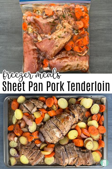 Freezer Sheet Pan Meals, Pork Loin Freezer Meals Make Ahead, Freezer Sheet Pan Dinners, Freezer To Sheet Pan Meals, Pork Tenderloin Recipe Easy Sheet Pan Dinner, Pork Freezer Meals Make Ahead, Sheet Pan Freezer Meal Prep, Freezer Pork Tenderloin, Crockpot Freezer Meals Pork Loin