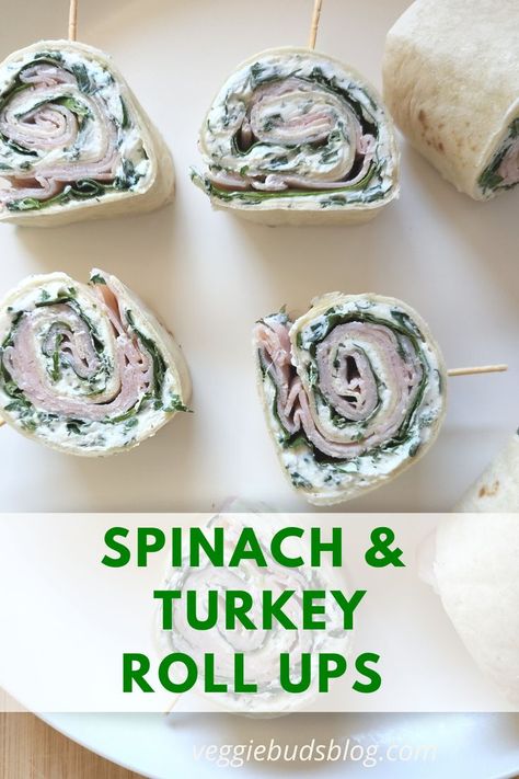 Turkey Rollups With Cream Cheese, Spinach Cream Cheese Ham Roll Ups, Chicken Spinach Roll Ups Recipe, Turkey Spinach Pinwheels, Spinach Wrap Pinwheels, Roll Ups Tortilla Pinwheels Lunches, Herbed Cream Cheese, Turkey Rolls, Ham Roll Ups