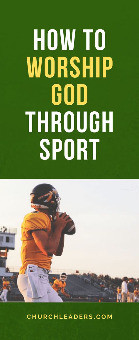 Here's how to worship God through sport and experience! #worship #God #experience #Sport #Godsglory #gloryofGod Youth Sermons, Ministry Leadership, Ministry Quotes, Christian Athletes, Parenting Lessons, Youth Leader, Church Ministry, The Glory Of God, Glory Of God