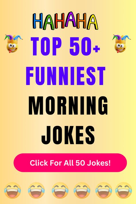 Check Out The Top 50+ Funny Morning Jokes And Puns. Click For All 50+ Hilarious Morning Jokes! Morning Jokes Hilarious Wake Up, Funny Jokes For Her, Good Morning Jokes, Baseball Jokes, Candy Puns, Morning Jokes, Funny Morning, Jokes And Puns, Funny Good Morning Images