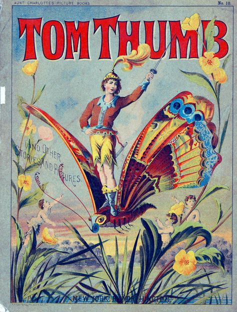 Picture Book Cover, Children's Book Cover, Best Book Covers, Tom Thumb, Vintage Book Covers, Beautiful Book Covers, Old Book, Vintage Children's Books, Fine Art Photo