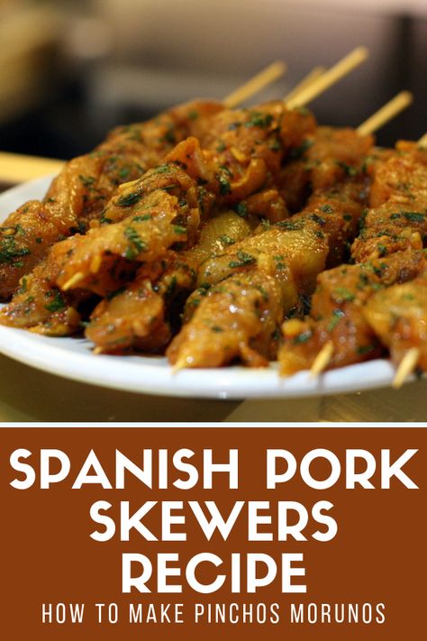 Spanish Chicken Stew, Spanish Tips, Spanish Pork, Authentic Spanish Recipes, Spain Tapas, Easy Spanish Recipes, Pork Kebabs, Spanish Tapas Recipes, Pork Skewers