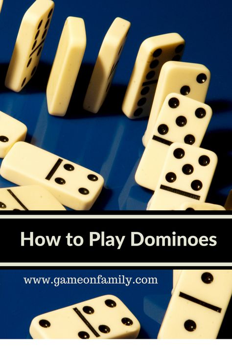 Did you ever learn how to play Dominoes? Let www.gameonfamily.com teach you the Dominoes rules for this classic game! How To Play Dominoes, Geek House, Games Table, Family Card Games, Fun Card Games, Domino Games, Playing Card Games, Family Fun Night, Family Fun Games