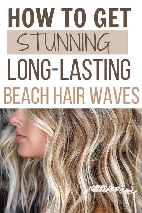 Beach Waves Permanent, Long Lasting Beach Waves, Hair Wand Waves, How To Do Beach Waves For Thick Hair, Fine Hair Beach Waves, Best Curlers For Beach Waves, How To Style Beach Waves Long Hair, Beachy Wave Hairstyles, Be Achy Waves Long Hair