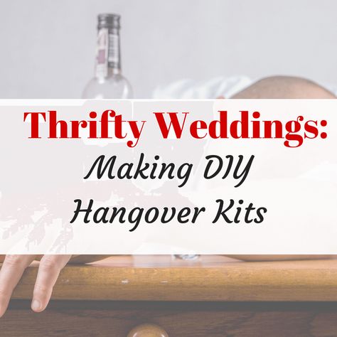 How To Make A DIY Wedding Hangover Kit Diy Hangover Kit Wedding, Diy Hangover Kit, Hangover Kit Diy, Wedding Hangover Kit, Hangover Kit Wedding, Hangover Bag, Traditional Wedding Favours, Hangover Recovery Kit, Diy Harry Potter