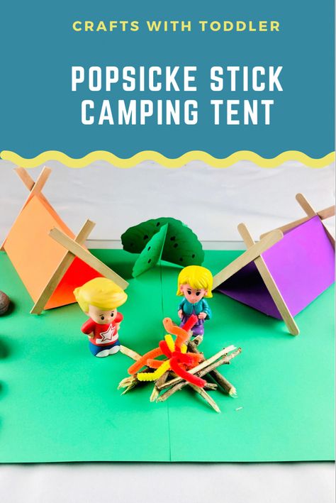 Popsicle Stick Tent Craft, Popsicle Tent Craft, Tent Craft Preschool, Tent Crafts For Kids, Popsicle Stick Tent, Mountain Crafts For Kids, Camping Crafts For Toddlers, Scout Ornaments, River Crafts