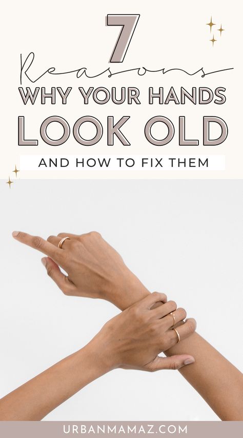 Why Your Hands Look Old Dry Hands Remedy, Hand Care Routine, Wrinkles Hands, Remove Skin Tags Naturally, Hand Health, Rough Hands, The Best Skin Care, Nail Care Tips, Body Hair Removal