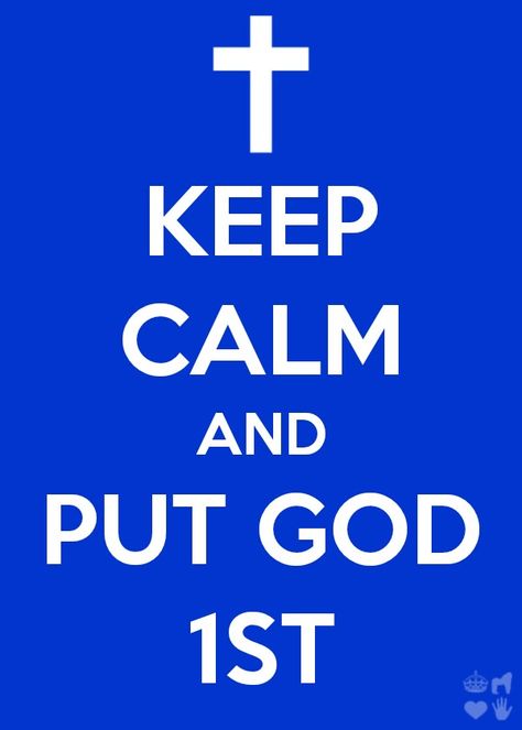 put God first #faith The Old Rugged Cross, Keep Calm Signs, Rugged Cross, Keep Calm Posters, Old Rugged Cross, Calm Quotes, Keep Calm Quotes, Awesome Quotes, God First