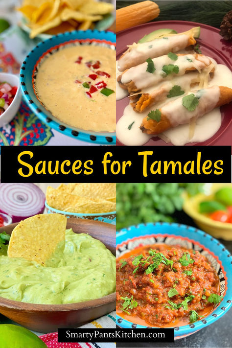 Collage of sauces and dips for tamales. Cheese Sauce For Tamales, Tamale Meal Ideas, Green Sauce For Tamales, Homemade Tamale Sauce, Tamale Chili Sauce, How To Eat Tamales, Red Chicken Tamales Recipe, Sauce For Tamales Easy, Tamale Appetizers