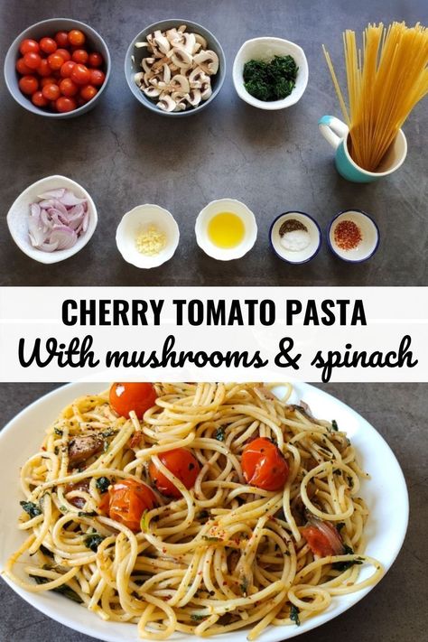 Spinach Tomato Mushroom, Mushroom Spinach Tomato Pasta, Cherry Tomato Mushroom Pasta, Mushroom And Cherry Tomato Recipes, Pasta With Cherry Tomatoes And Mushrooms, One Pot Cherry Tomato Pasta, Pasta With Cherry Tomatoes And Spinach, Pasta With Mushrooms And Tomatoes, Mushroom And Tomato Recipes