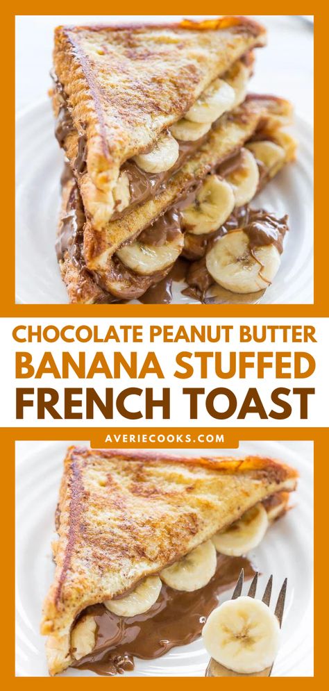 Chocolate Peanut Butter Banana Stuffed French Toast - Averie Cooks Easy Stuffed French Toast, Banana Stuffed French Toast, Stuffed French Toast Cream Cheese, Banana Butter, Nutella French Toast, French Toast Rolls, Banana Sandwich, Banana French Toast, Desserts Ideas