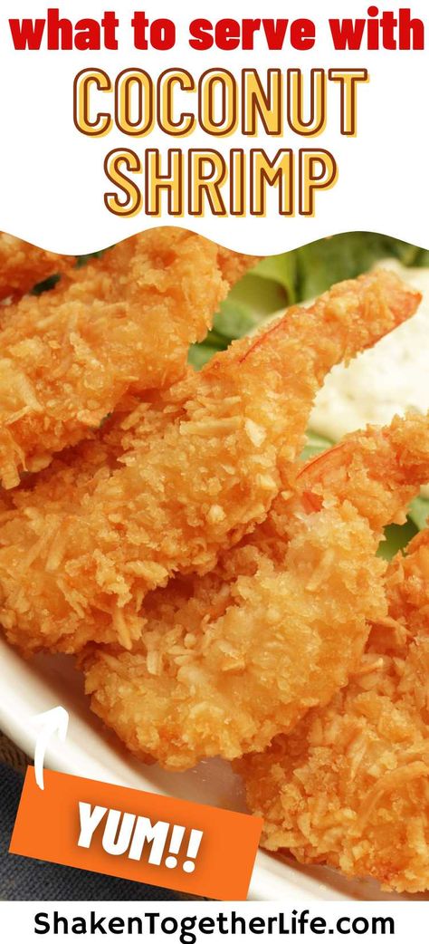 Wondering what to serve with coconut shrimp? These 15 delicious side dishes are the perfect complement to this tasty seafood meal! Sides With Coconut Shrimp, What Goes With Coconut Shrimp, Coconut Shrimp Meal Ideas, Sides For Coconut Shrimp Dinners, Side Dishes For Coconut Shrimp, Coconut Shrimp Dinner Sides, Coconut Shrimp Sides, What To Serve With Coconut Shrimp, Side Dishes For Fried Shrimp