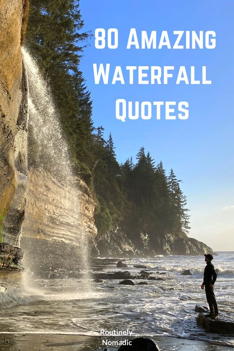 Man standing on rock looking at waterfall falling off cliff and best waterfall quotes on top Falls Caption For Instagram, Water Falls Quotes, Water Fall Captions For Instagram, Captions For Waterfall Pictures, Waterfalls Captions Instagram, Quotes For Waterfalls, Chasing Waterfalls Quotes, Waterfall Captions, Waterfall Quotes