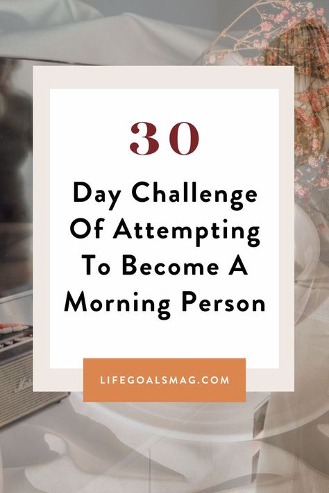 what happened when i did a personal challenge to become a morning person and wake up early for 30 days. did i become more productive and successful? Become A Morning Person, Become More Productive, Peaceful Morning, Wake Up Early, Get My Life Together, Morning Person, Day Challenge, More Productive, 30 Day Challenge