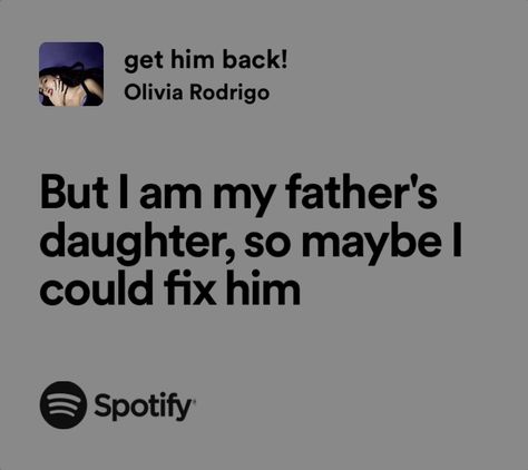 Like My Father Spotify, I Am My Father's Daughter, Like My Father Lyrics, Traitor Lyrics Olivia Rodrigo, But Daddy I Love Him Lyrics, Daughter Lyrics, Over You Daughtry Lyrics, Unfortunately I Am My Father’s Daughter, Free Lyrics