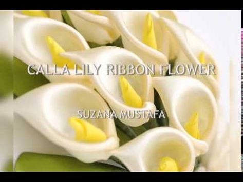 DIY CALLA LILY RIBBON FLOWER - YouTube Diy Calla Lily Bouquet How To Make, How To Make Calla Lily Flowers, Ribbon Lily Flowers, Ribbon Calla Lily Diy, Ribbon Flowers Bouquet Diy, Ribbon Flower Ideas, Satin Ribbon Flowers Bouquet, How To Make Ribbon Flowers, Diy Calla Lily