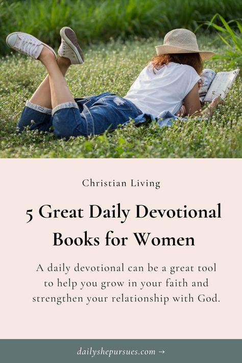 5 Great Daily Devotional Books for Women – Daily She Pursues Womens Daily Devotional, Best Devotionals For Women, Womens Devotionals, Devotional Books For Women, Women Devotional, Books For Women, Youversion Bible, Life Of Christ, Spiritual Disciplines