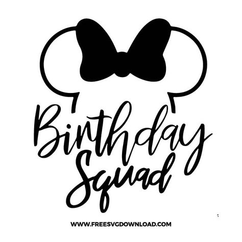 Disney Birthday Squad Svg, Disney Birthday Svg, Disney Svgs, Disney 2025, Mickey Mouse Svg, Birthday Cruise, Birthday Squad Shirts, Mickey Mouse 1st Birthday, Mickey Birthday Party