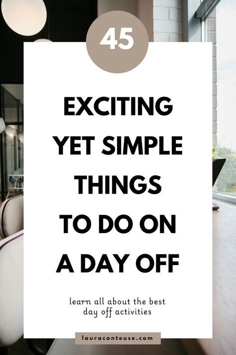 Wondering what to do on day off? Looking for what to do on days off work? This blog post shares exciting day off activities for your next free day. From relaxing activities to fun things to do after work, you’ll find ideas for things to do on a day off. If you're wondering what to do on a Sunday at home, or things to do on your day off alone, this post has you covered. Learn some personal growth tips and relaxing things to do on your day off work. Things To Do On Lazy Days, Things You Should Do Everyday, Day Off Activities, Things To Do After Work, Self Development Challenge, Relaxing Things To Do, Personal Growth Goals, How To Improve Yourself, Become A Better Person