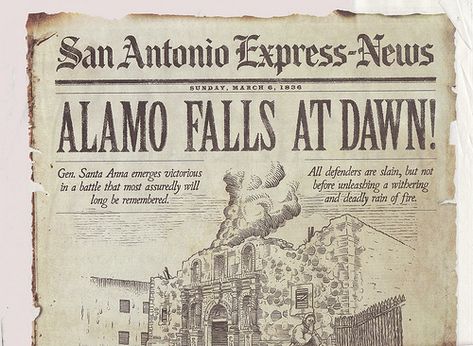 Alamo Falls at Dawn! | Facsimile headline published on March… | Flickr Alamo Texas, Battle Of The Alamo, Texas Revolution, Texas Things, Republic Of Texas, Mexican Army, Sacred Lotus, Texas Forever, Western Town