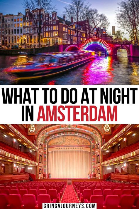 Discover the enchanting allure of Amsterdam after dark with our guide to the 16 best things to do in Amsterdam at night. From romantic canal cruises and iconic Red Light District strolls to hidden speakeasies, live music at Paradiso, and the mesmerizing Amsterdam Light Festival, our comprehensive travel guide unveils the city's vibrant nocturnal offerings | what to do in Amsterdam at night | things to do in Amsterdam in evening | where to go in Amsterdam at night Amsterdam At Night, Amsterdam Night, Amsterdam Guide, Amsterdam Itinerary, Amsterdam Travel Guide, Things To Do In Amsterdam, To Do In Amsterdam, Visit Amsterdam, Netherlands Travel