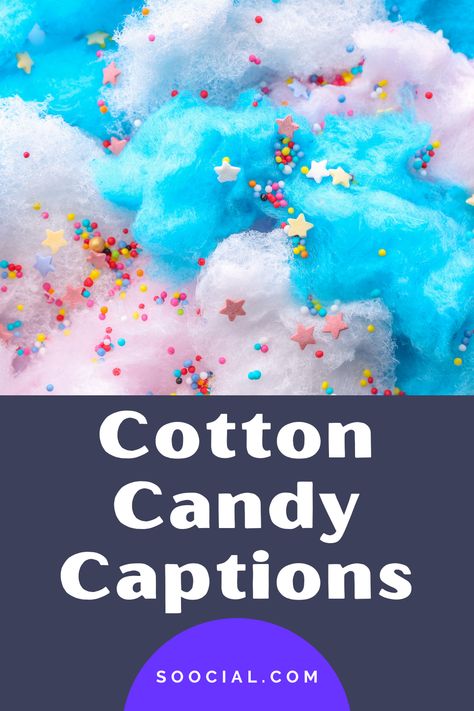 Cotton Candy Captions Instagram, Cotton Candy Sky Quotes, Cotton Candy Business Names, Candy Captions Instagram, Cotton Candy Quotes, Candy Captions, Cotton Candy Aesthetic, Caption Inspiration, Candy Puns