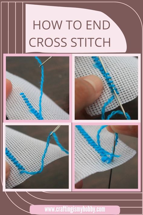 Cross stitch for beginners How To End Cross Stitch Thread, How To Do Cross Stitch Embroidery, Embroidery Lessons For Beginners, Cross Stitch Ending Thread, How To Cross Stitch For Beginners, Vintage Skills, Cross Stitch For Beginners, Beginner Crafts, Embroidery Lessons