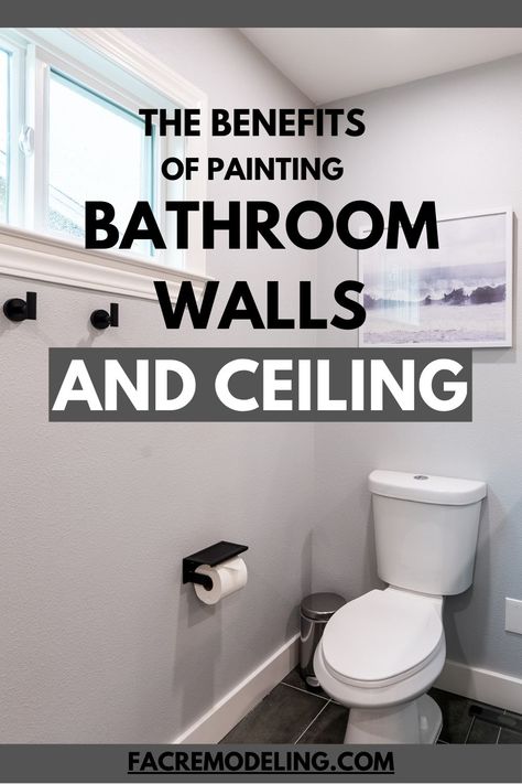 The benefits of painting your bathroom walls and ceiling Ceilings Painted Same Color As Walls, Bathroom Ceiling Paint, Charcoal Bathroom, Painting Bathroom Walls, Ceiling Remodel, Bathroom Painting, Small Bathroom Paint, Most Popular Paint Colors, Gray Painted Walls