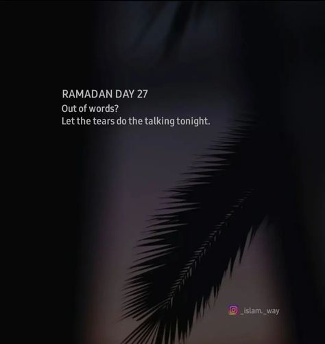 Ramadan Day 27, Ramadan Day, Ramadan, Let It Be, Quick Saves