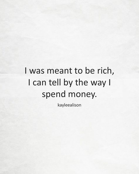 Spending Money Quotes, Money Quotes Funny, Money Meme, Life Mantras, Be Rich, Spend Money, Funny Captions, I Can Tell, People Quotes