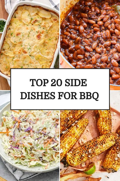 Top 20 Side Dishes For BBQ Side Items For Bbq, Southern Barbecue Side Dishes, Bbq Steak Sides Dishes, Side Dishes For A Barbecue, Side Bbq Dishes, Barbecue Ribs Side Dishes, Grilling Out Sides Dishes, Side For A Bbq, Barbecue Chicken Sides Dishes