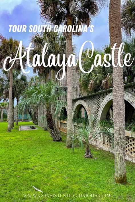 Atalaya Castle, Pawleys Island South Carolina, Pawleys Island, Winter Home, Family Travel Destinations, North America Travel, Road Trip Usa, Historic Home, Huntington Beach