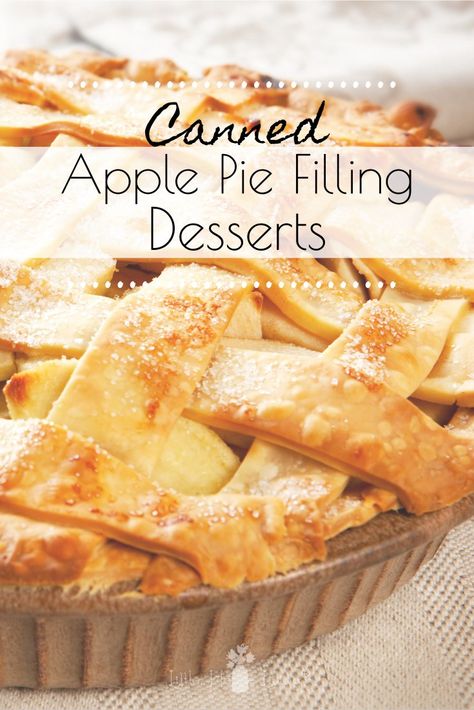 Did you can up some Apple Pie Filling this year or do you plan to? You are definitely going to want some Canned Apple Pie Filling Desserts, here are some great recipes you will enjoy! #applepiefilling #dessertrecipes #applepiefillingdesserts #dessert Apple Pie Made With Canned Filling, How To Make Apple Pie With Canned Filling, Best Canned Apple Pie Filling Recipe, Apple Pie With Apple Pie Filling, Apple Pie Recipe With Pillsbury Crust, How To Make Canned Apple Pie Filling Taste Better, Apple Pie From Canned Filling, Apple Pie Recipe Canned Filling, Apple Pie Using Canned Filling