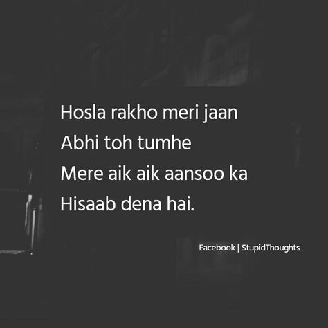 Sun liya tumne! !bss hosla rakho.. Bewafai Quotes In Hindi, Bewafa Quotes, Shyari Quotes, Mixed Feelings Quotes, Crazy Girl Quotes, Crazy Quotes, Speak English, True Love Quotes, Cute Love Quotes