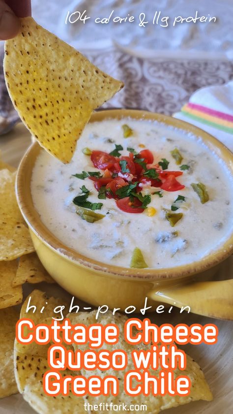 High Protein Appetizers, Green Chili Queso, Chili Queso, Cottage Cheese Queso, Appetizer Healthy, Superbowl Foods, Blended Cottage Cheese, Cottage Cheese Recipes Healthy, Cottage Cheese Dips