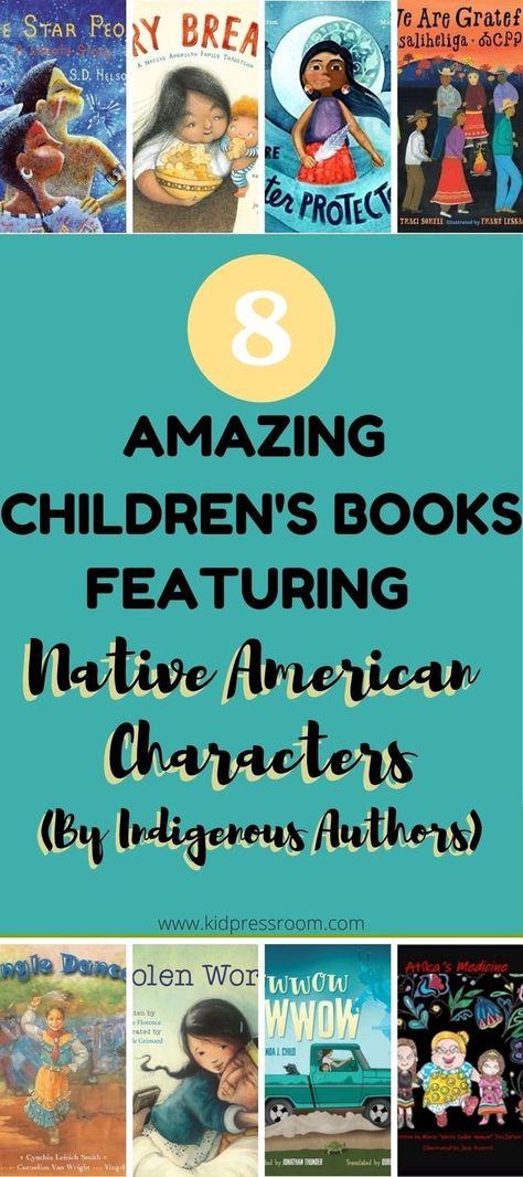 Children’s Books Featuring Native American Characters by Indigenous Authors Native American Education, Native American Authors, Native American Books, Beginner Reader, Diverse Books, Teachers Pay Teachers Seller, New Parent Advice, Children's Literature, An Article