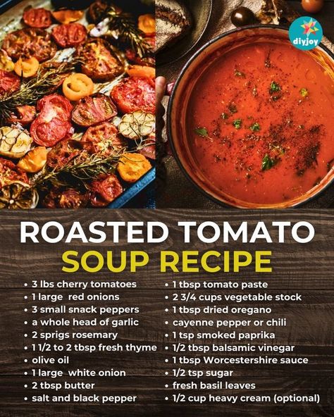 DIY Joy Roasted Tomatoes Soup, Roasted Tomato Soup Recipe, Roast Tomato Soup Recipe, Roasted Vegetable Soup, Bacon Chili, Oven Roasted Tomatoes, Diy Joy, Tomato Soup Recipe, Canned Tomato Soup