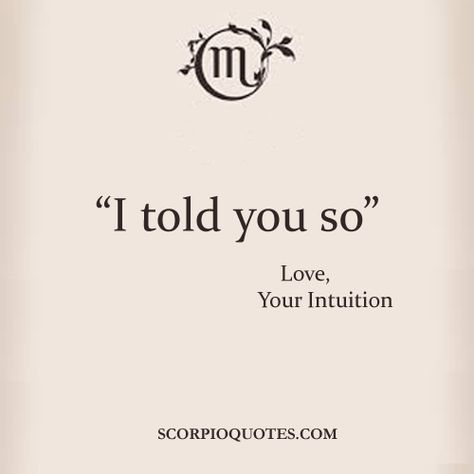 Astrology Scorpio, Intuition Quotes, Scorpio Traits, Scorpio Love, Scorpio Zodiac Facts, Scorpio Quotes, Zodiac Signs Scorpio, Scorpio Horoscope, Scorpio Season